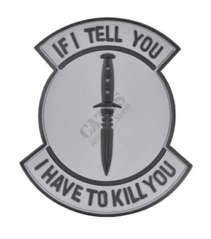 Velcro Patch “IF I TELL YOU” Emerson Silver 